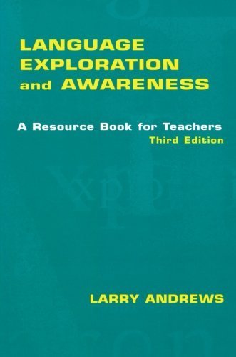 Language Exploration and Awareness: A Resource Book for Teachers by Andrews, Larry (July 14, 2006) Paperback 3