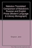 Nabokov translated : a comparison of Nabokov's Russian and English prose