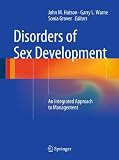 Disorders of Sex Development: An Integrated Approach to Management