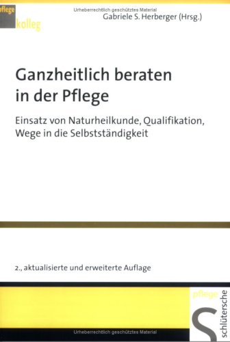 City Travel Guides Discounted  Books : Ganzheitlich beraten in der Pflege