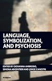 Language, symbolization, and psychosis