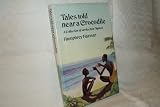 Tales told near a crocodile : a collection of stories from Nyanza