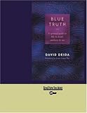 Blue Truth: A Spiritual Guide to Life & Death and Love & Sex