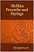 Sicilian Proverbs and Sayings
