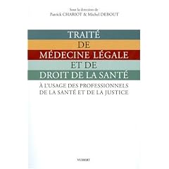 Trait� de m�decine l�gale et de droit de la sant�