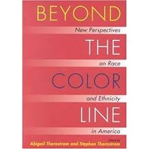 Beyond the Color Line (New Perspectives on Race and Ethnicity in America) (Hoover Institution Press Publication, 479.) (Illustrated) (Paperback)