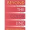 Beyond the Color Line (New Perspectives on Race and Ethnicity in America) (Hoover Institution Press Publication, 479.) (Illustrated) (Paperback)