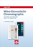 Produkt-Bild: Mikro-D&uuml;nnschichtchromatographie: Vorschriften auf Basis des Pharm. Eur., DAB und DAC