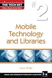 Mobile Technology and Libraries