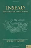 INSEAD : d'une intuition à une institution