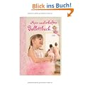 Mein zauberhaftes Ballettbuch Prinzessin Lillifee