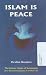 Islam Is Peace