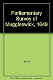 Parliamentary survey of Muggleswick - 1649