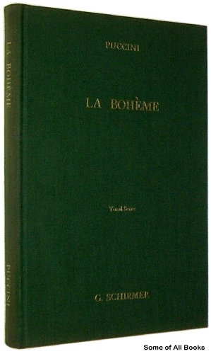 la boheme an opera in four acts vocal score
