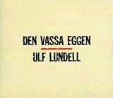 Ulf Lundell -  Den Vassa Eggen