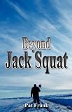 Beyond Jack Squat