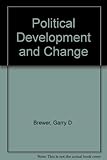 Political development and change : a policy approach