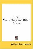 The Mouse Trap And Other Farces