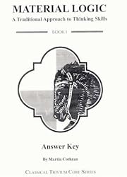Material Logic A Traditional Approach To Thinking Skills Answer Key