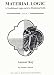 Material Logic A Traditional Approach To Thinking Skills Answer Key