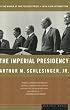 The Imperial Presidency