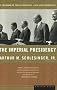 The Imperial Presidency