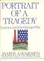 Portrait of a Tragedy: America and the Vietnam War