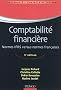 Comptabilit� financi�re - 9e �dition - Normes IFRS versus normes fran�aises