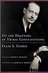 On the Drafting of Tribal Constitutions (American Indian Law and Policy Series)