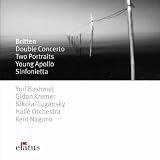 Britten : Double Concerto, Sinfonietta, Young Apollo & 2 Portraits