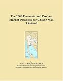 The 2006 Economic and Product Market Databook for Chiang Mai, Thailand