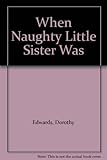 When My Naughty Little Sister was good