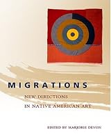 Migrations: New Directions in Native American Art