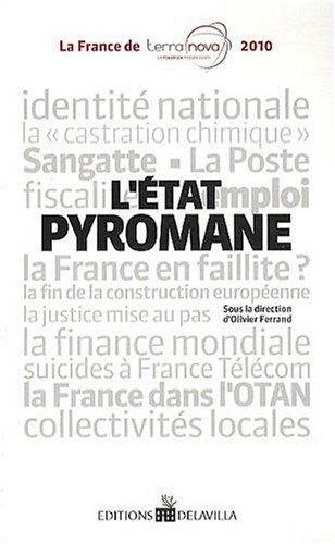 Etat pyromane (L')