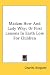 Madam How And Lady Why; Or First Lessons In Earth Lore For Children