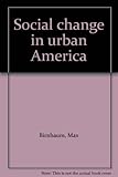 Social change in urban America