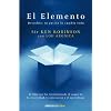 El elemento: Descubrir tu pasi�n lo cambia todo (Clave (debolsillo))