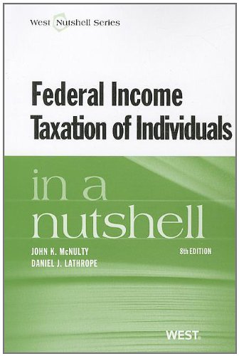 Federal Income Taxation of Individuals in a Nutshell