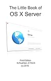The Little Book of OS X Server (English Edition)