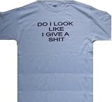 BIGBOYMUSIC STREET WEAR - Do I Look Like I Give A Shit - White T-shirt