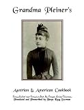 Grandma Pleiner s Austrian & American Cookbook