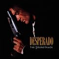 Desperado-the Soundtrack
