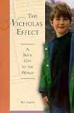 The Nicholas Effect - A Boys Gift to the World