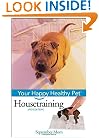 Housetraining: Your Happy Healthy Pet