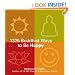 The 1325 Buddhist Ways to Be Happy
