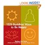 The 1325 Buddhist Ways to Be Happy