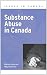 Substance Abuse In Canada Substance Abuse In Canada