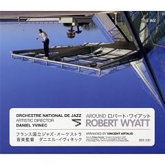 Around Robert Wyatt