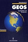 Produkt-Bild: GEOS, Sekundarstufe II, Landschaften und Ressourcen: Lehrbuch Geographie