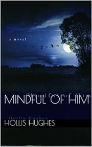 Mindful of Him: Wilderness Encounter